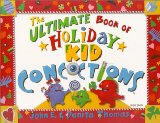 Ultimate holiday kid concoctions